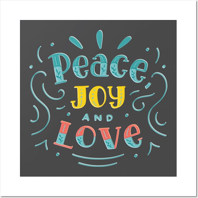 Peace Joy And Love Wall Art by Gileart